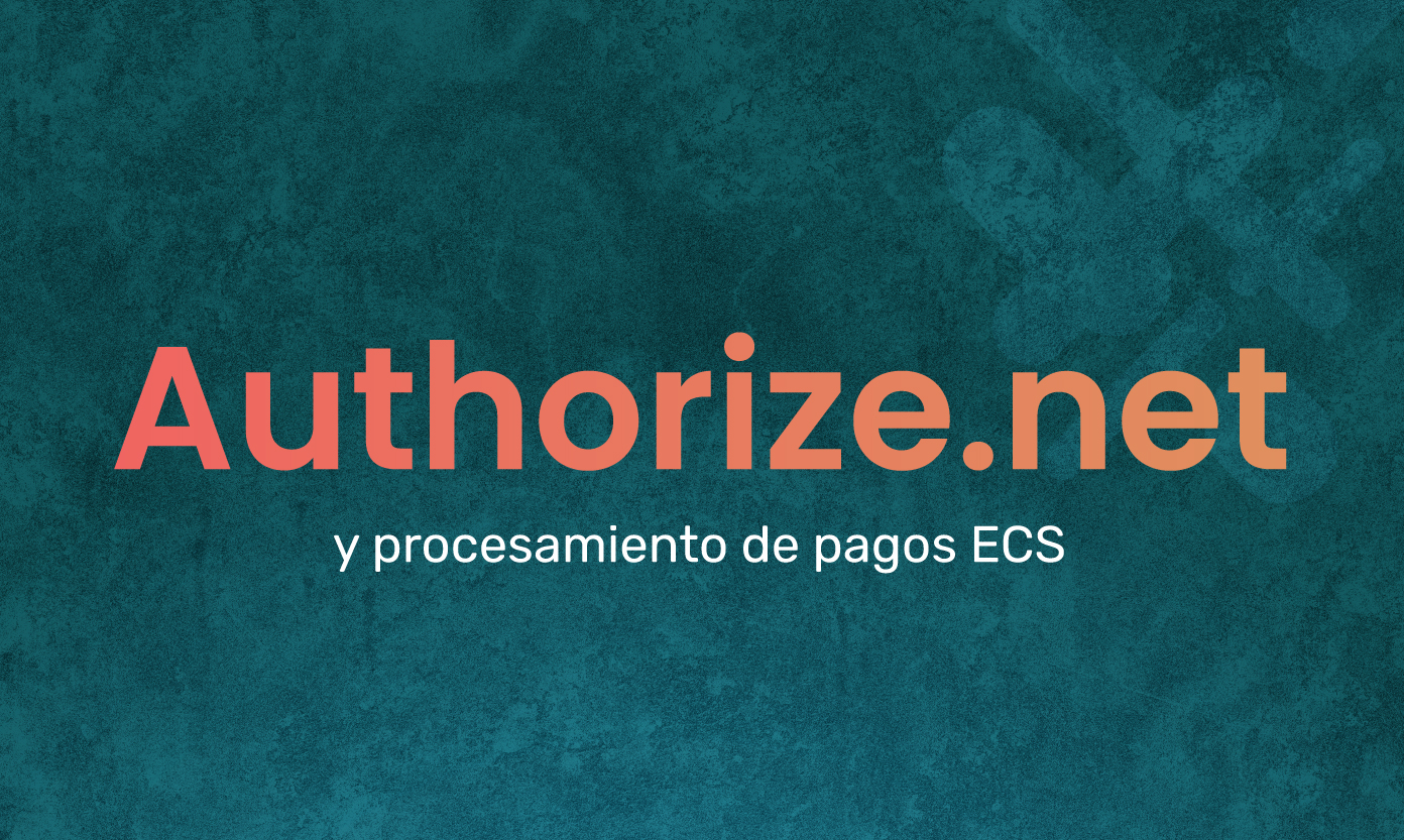 Authorize.net y procesamiento de pagos de ECS para su empresa en Puerto Rico